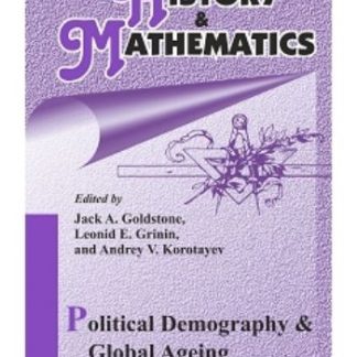 Купить History & Mathematics: Political Demography & Global Ageing. Yearbook в Москве по недорогой цене