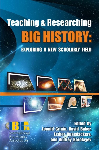 Купить Teaching & Researching Big History: Exploring a New Scholarly Field в Москве по недорогой цене